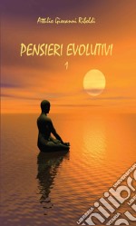 Pensieri evolutivi. Vol. 1 libro