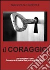 Il coraggio libro