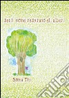 Senti come respirano gli alberi libro