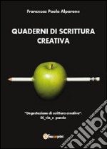 Quaderni di scrittura creativa.«Degustazione di scrittura creativa»: Di vin e parole libro