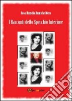 I racconti dello specchio interiore libro