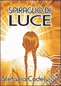Spiraglio di luce