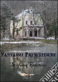 Fantasmi principeschi