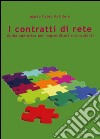 I contratti di rete libro di Polidoro Mario F.