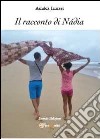 Il racconto di Nàdia libro