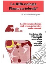 La riflessologia plantovertebrale libro