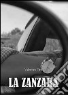 La zanzara libro