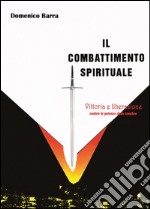 Il combattimento spirituale libro