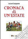 Cronaca di un'estate libro