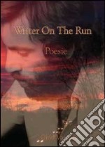 Writer on the run libro