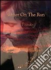 Writer on the run libro