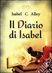 Il diario di Isabel libro