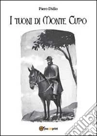 I tuoni di Monte Cupo libro