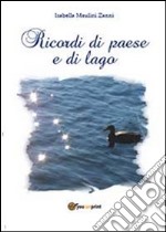 Ricordi di paese e di lago