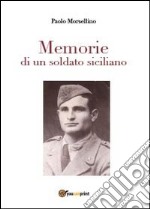 Memorie di un soldato siciliano libro