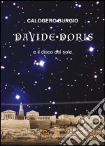 Davide Doris e il disco del sole