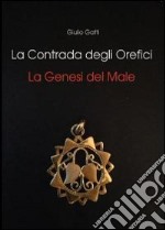 La contrada degli orefici libro