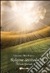 Religione spirituale: il credo spirituale libro