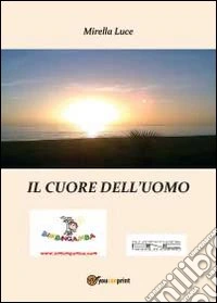 Il cuore dell'uomo