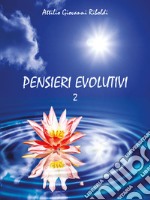 Pensieri evolutivi. Vol. 2 libro