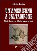 Un'americana a Caltagirone libro