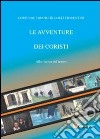 Le avventure dei coristi. Alla ricerca del tesoro libro