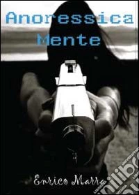 Anoressica mente