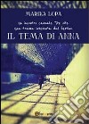 Il tema di Anna libro di Lopa Marika