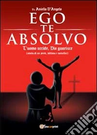 Ego te absolvo