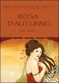 Rosa d'autunno