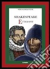 Shakespeare è italiano libro di Costantini Vito
