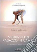 Storia di un ragazzo in gamba