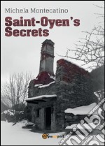 Saint-Oyen's secrets libro