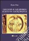 Trattato di astrologia elettiva tradizionale libro