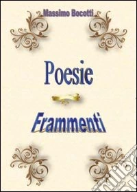 Poesie. Frammenti