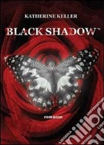 Black shadow