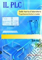 Esercizi integrativi al testo «Il PLC» libro