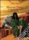 Nuova Terra. Il sangue dell'erede. Vol. 2 libro