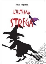 L'ultima strega