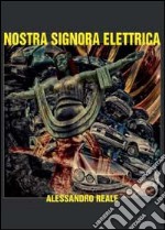 Nostra signora elettrica