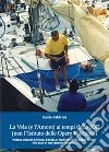 La vela (e l'amore) ai tempi dello IOR (non l'Istituto delle Opere Vaticane!) libro