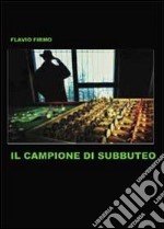 Il campione di Subbuteo libro