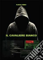 Il Cavaliere bianco libro