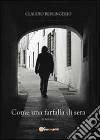 Come una farfalla di sera