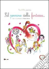 Sul pennino della fantasia libro