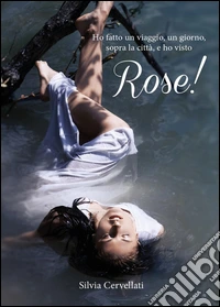 Rose!