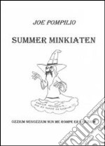 Summer Minkiaten