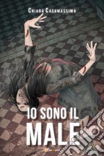 Io sono il male