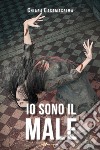 Io sono il male libro