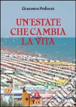 Un'estate che cambia la vita